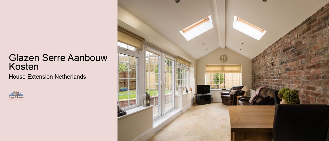 Glazen Serre Aanbouw Kosten