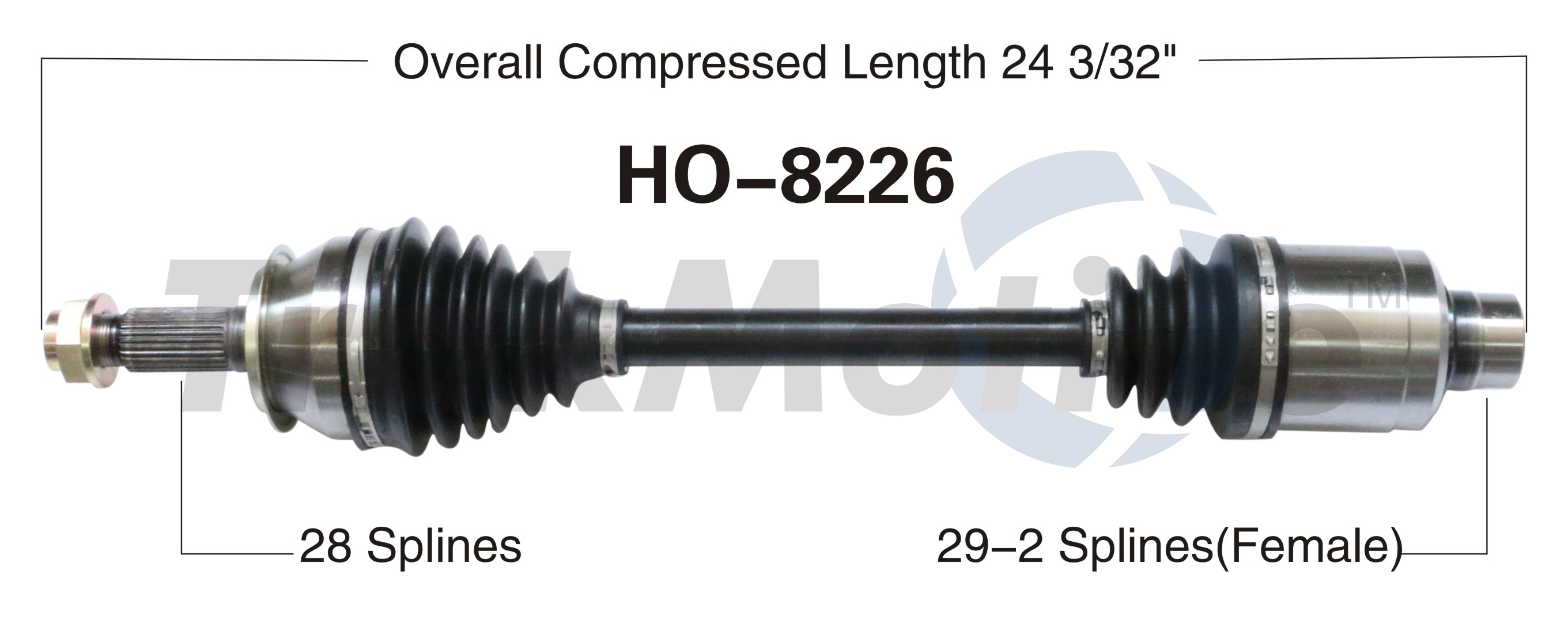 CV Axle Shaft TrakMotive HO-8226