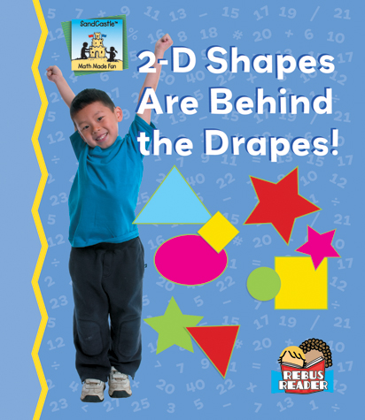 2-D Shapes Are Behind the Drapes!
