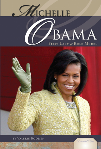 Michelle Obama: First Lady & Role Model 