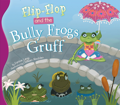 Flip-Flop and the Bully Frogs Gruff