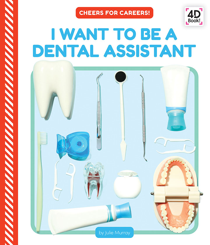I Want to Be a Dental Assistant