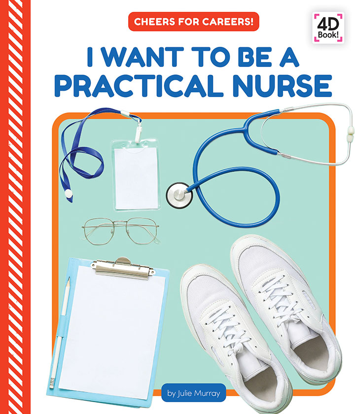 I Want to Be a Practical Nurse