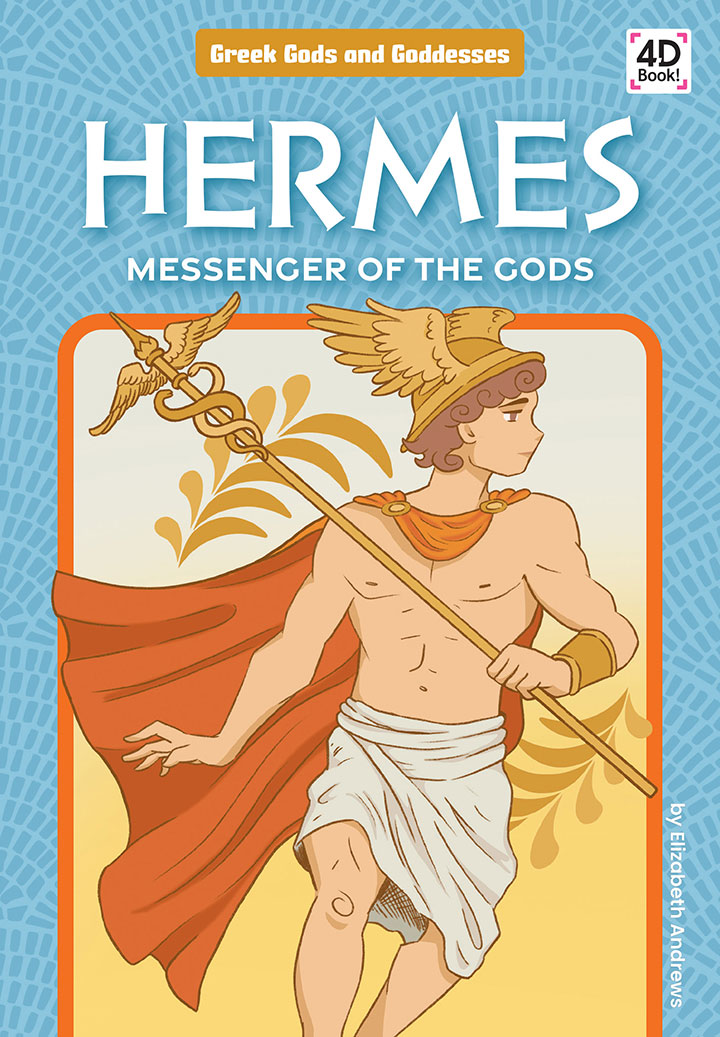 Hermes: Messenger of the Gods