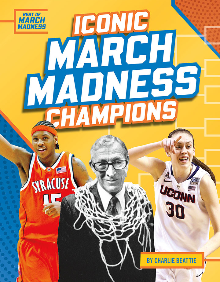Iconic March Madness Champions
