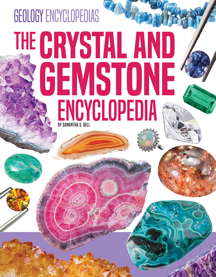 The Crystal and Gemstone Encyclopedia