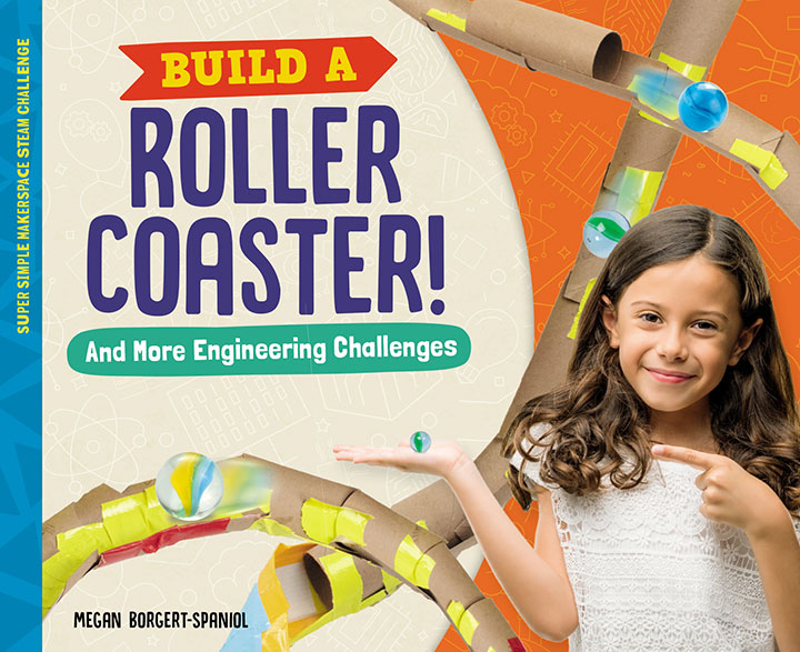 Build a Roller Coaster! And More Engineering Challenges 