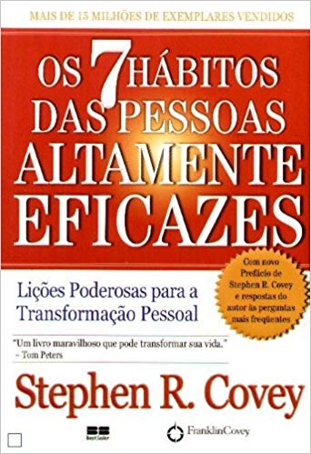Capa do material com o título 7 hábitos das pessoas altamente eficazes, Os do Autor Covey, Stephen R.