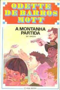 Capa do material com o título A montanha partida do Autor Mott, Odette de Barros