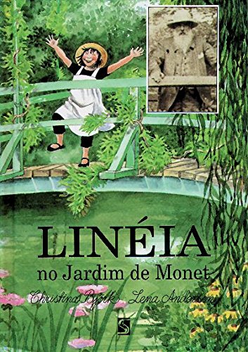 Capa do material com o título Linéia no jardim de Monet do Autor Bjõrk, Christina