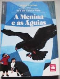 Capa do material com o título A menina e as águias do Autor Kocher, Hugo