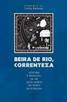 Capa do material com o título Beira de Rio, Correnreza do Autor Barbosa, Carlos