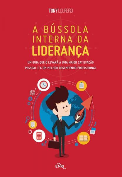 Capa do material com o título Bússola interna da liderança, A do Autor Loureiro, Tony