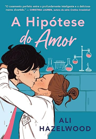 Capa do material com o título A hipótese do amor do Autor Hazelwood, Ali 