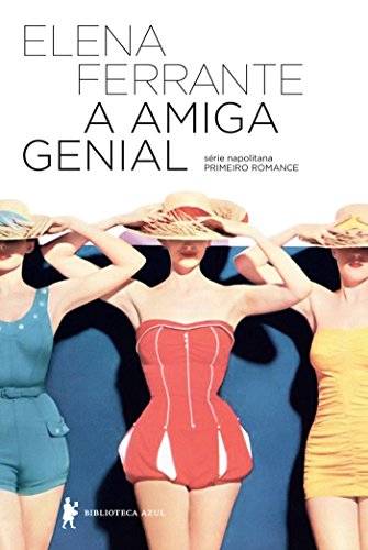 Capa do material com o título A amiga genial do Autor Ferrante, Elena 
