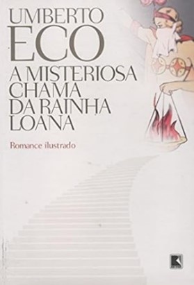 Capa do material com o título A misteriosa chama da rainha Loana do Autor Eco, Umberto 