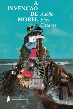 Capa do material com o título A invenção de Morel do Autor Casares, Adolfo Bioy