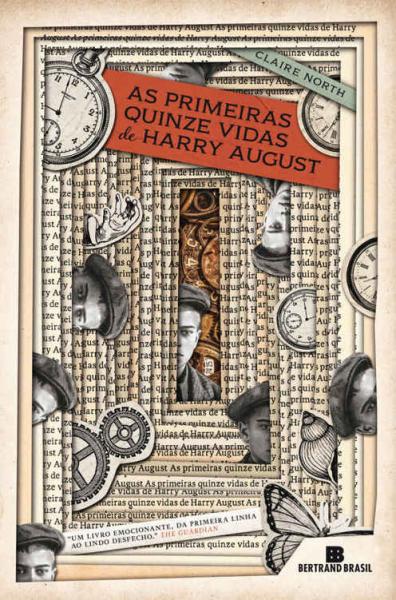 Capa do material com o título As primeiras quinze vidas de Harry August do Autor North, Claire