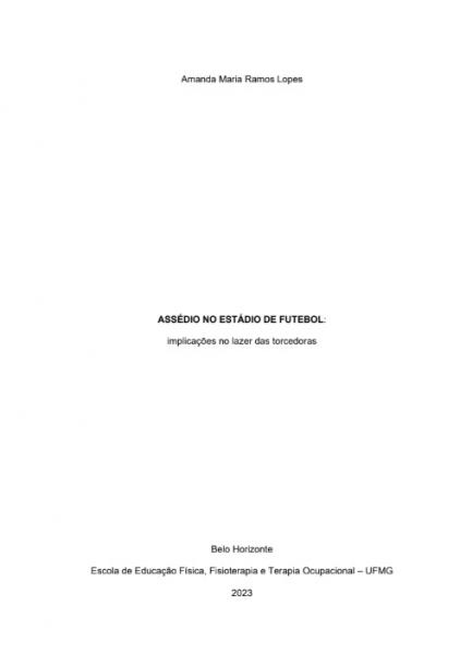 Capa do material com o título ASSÉDIO NO ESTÁDIO DE FUTEBOL do Autor Lopes, Amanda Maria Ramos