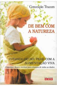Capa do material com o título De bem com a natureza do Autor Trucom, Conceição