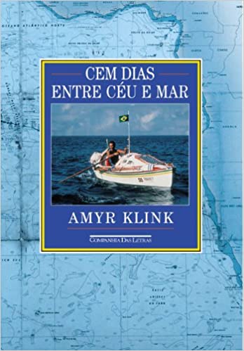 Capa do material com o título Cem dias entre céu e mar do Autor Klink, Amyr