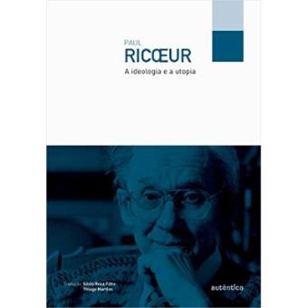 Capa do material com o título A ideologia e a utopia do Autor Ricoeur, Paul