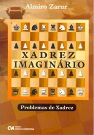 Capa do material com o título Xadrez imaginário do Autor Zarur, Almiro