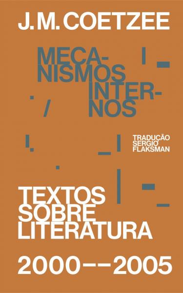 Capa do material com o título Mecanismos internos do Autor Coetzee, J.M.