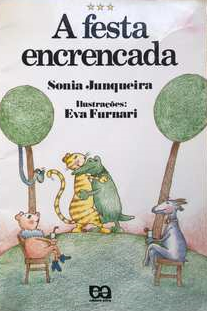 Capa do material com o título A festa encrencada do Autor Junqueira, Sônia