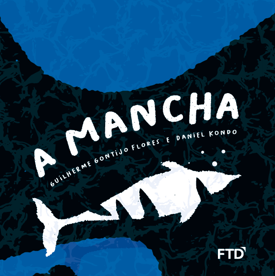 Capa do material com o título A mancha do Autor Flores, Guilherme