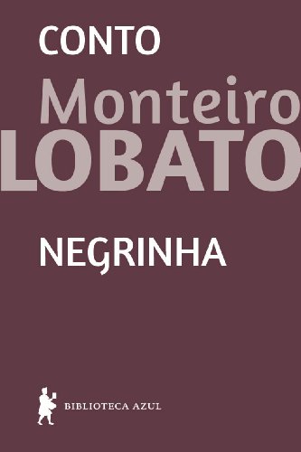 Capa do material com o título Negrinha do Autor Monteiro, Lobato