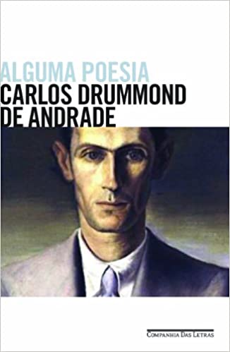 Capa do material com o título Alguma poesia do Autor Andrade, Carlos Drummond de