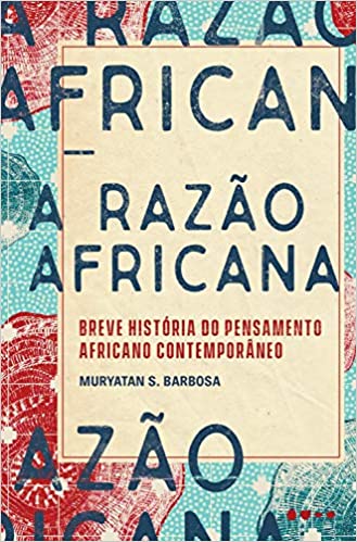 Capa do material com o título A razão africana do Autor Barbosa, Muryatan Santana