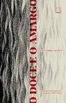 Capa do material com o título O doce e o amargo do Autor Paulsen, João Gabriel