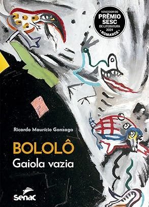 Capa do material com o título Bololô: gaiola vazia do Autor Gonzaga, Ricardo Maurício
