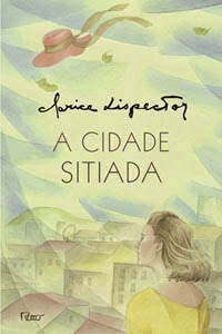 Capa do material com o título A cidade sitiada do Autor Lispector, Clarice