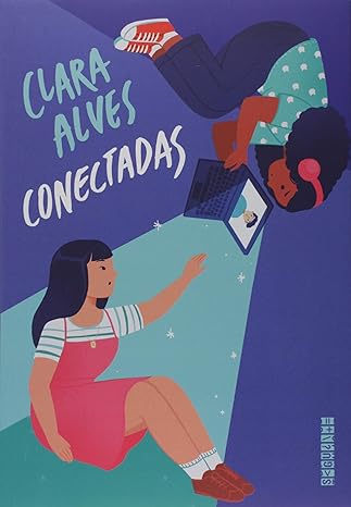 Capa do material com o título Conectadas do Autor Alves, Clara