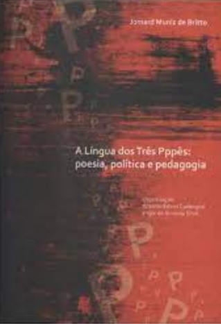 Capa do material com o título A língua dos três pppês do Autor Britto, Jomard Muniz de