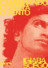 Capa do material com o título Caminhando contra o vento do Autor Scego, Igiaba