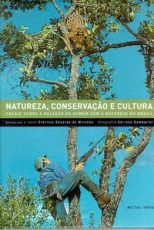 Capa do material com o título Natureza, conservação e cultura do Autor Miranda, Evaristo Eduardo de