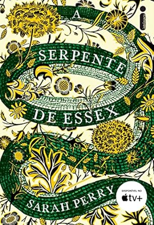Capa do material com o título A serpente de Essex do Autor Perry, Sarah