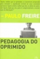 Capa do material com o título Pedagogia do oprimido do Autor Freire, Paulo
