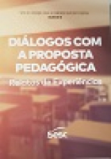 Capa do material com o título Diálogos com a proposta pedagógica do Autor Sesc. Departamento Regional do Distrito Federal