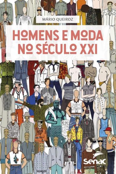 Capa do material com o título Homens e moda no século XXI do Autor Queiroz, Mário