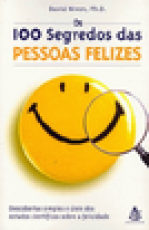 Capa do material com o título 100 segredos das pessoas felizes do Autor Niven, David