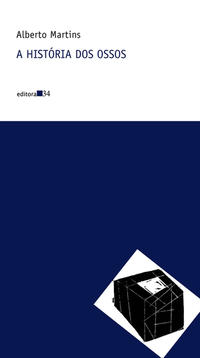 Capa do material com o título A história dos ossos do Autor Martins, Alberto