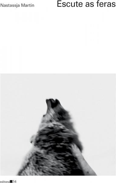 Capa do material com o título Escute as feras do Autor Martin, Nastassja