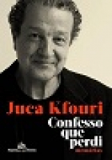 Capa do material com o título Confesso que perdi do Autor Kfouri, Juca