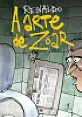 Capa do material com o título A arte de zoar do Autor Reinaldo