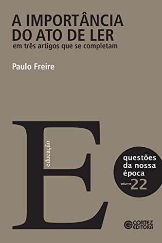 Capa do material com o título A importância do ato de ler do Autor Freire, Paulo